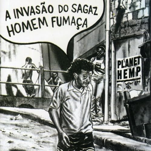 Planet Hemp - Invasao Do Sagaz Homem Fumaca