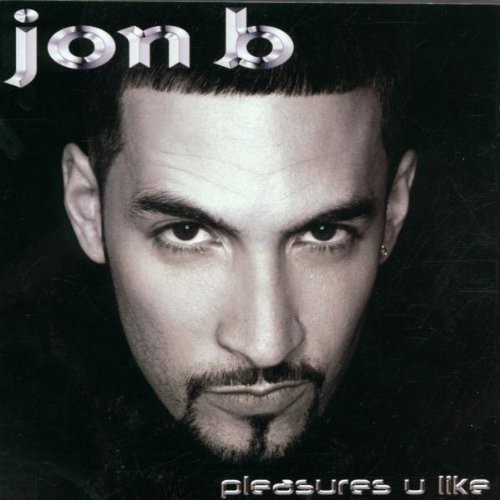 Jon B - Pleasure u like