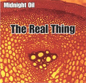 Midnight Oil - The Real Thing (Limited Edition)