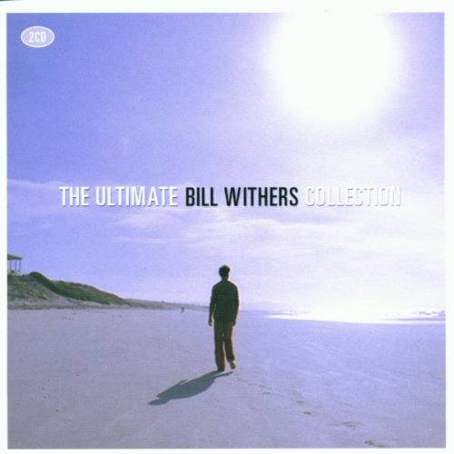 Bill Withers - The Ultimate Collection