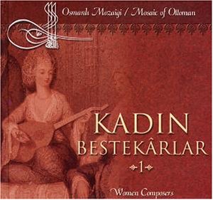 Sampler - Kadin bestekarlar - Women composers 1