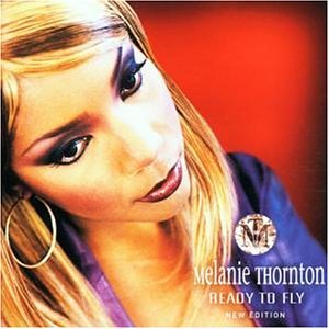 Thornton , Melanie - Ready To Fly (New Edition)