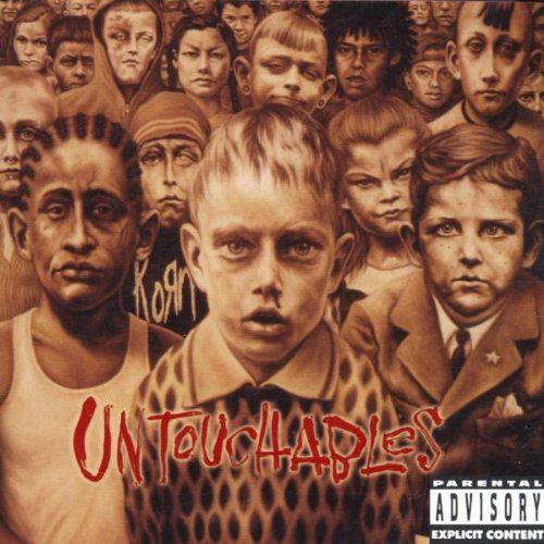 Korn - Untouchables