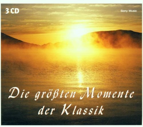  - Die Größten Momente der Klassik