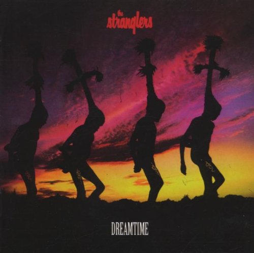 Stranglers , The - Dreamtime (Remastered)