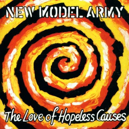 New Model Army - The Love of Hopeless Causes