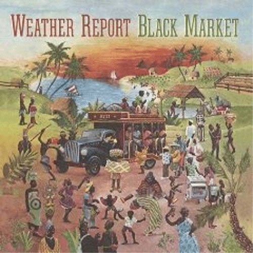 Weather Report - Black market