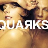 Quarks - Trigger Me Happy