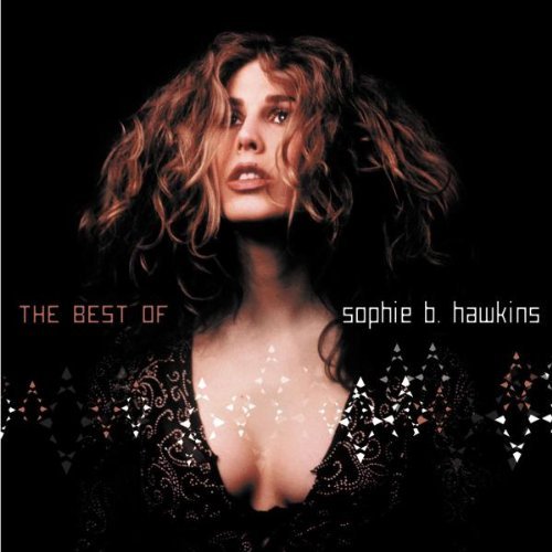 Hawkins , Sophie B. - If i was your Girl - The Best of