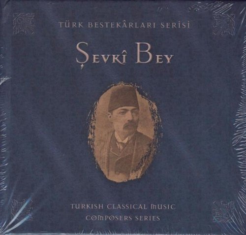 Bey , Sevki - Turkish Classical Series