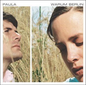 Paula - Warum berlin