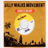 Silly Walks Movement - Songs of melody
