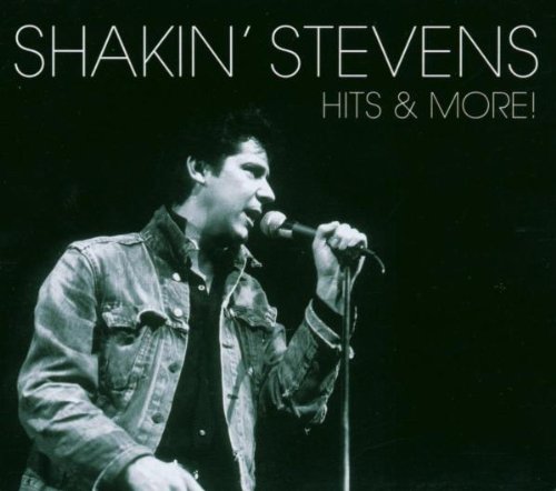 Stevens , Shakin - Hits and More