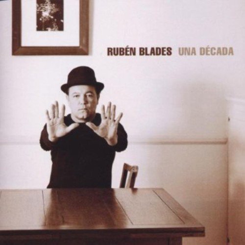 Blades , Ruben - Una Decada