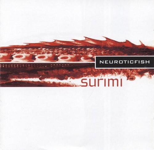 Neuroticfish - Surimi