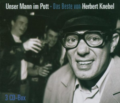 Knebel , Herbert - Unser Mann im Pott - Das Beste von Herbert Knebel