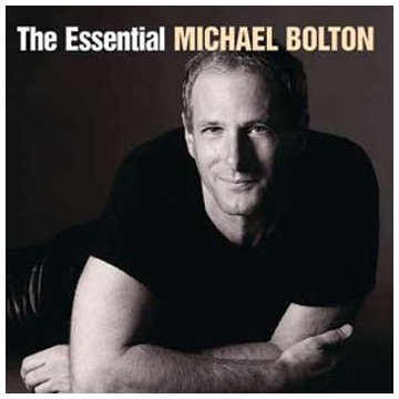 Bolton , Michael - The Essential