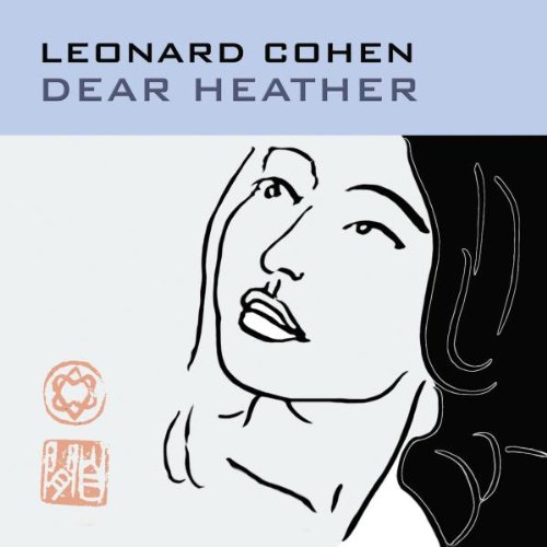 Cohen , Leonard - Dear heather