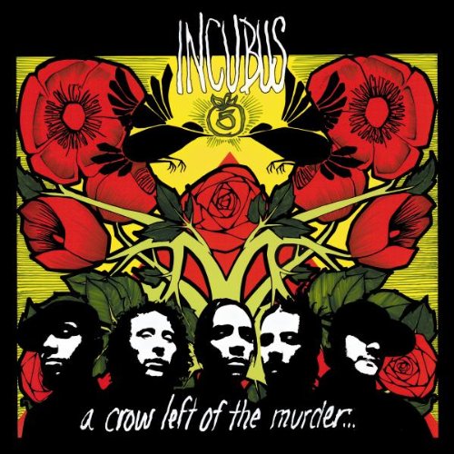 Incubus - A crow left of the murder