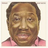 Muddy Waters - Hard Again (Expanded Edition)