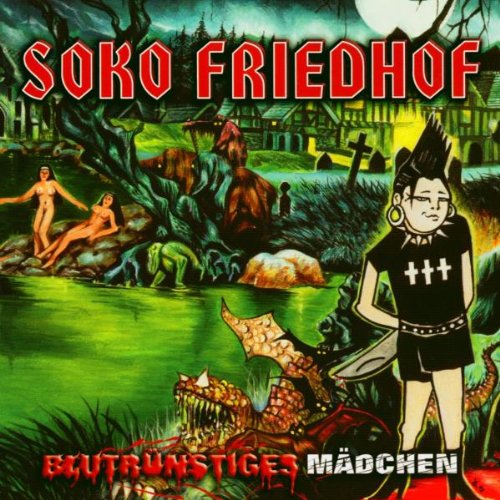 Soko Friedhof - Blutrünstiges Mädchen