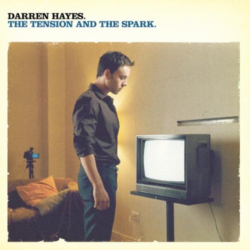 Hayes , Darren - The tension and the spark