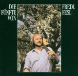 Fesl , Fredl - Ein bayerischer Abend