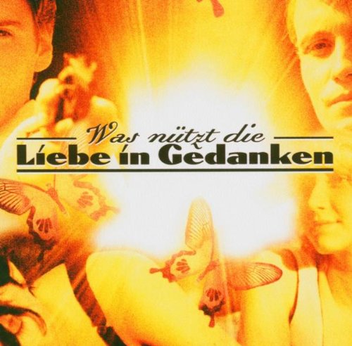 Soundtrack - Was nützt die liebe in gedanken