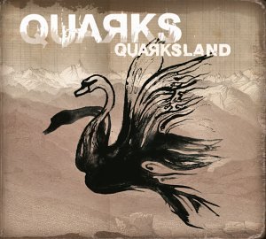 Quarks - Quarksland