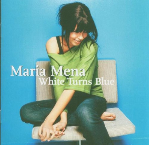 Maria Mena - White Turns Blue