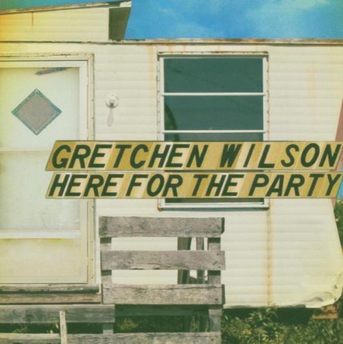 Wilson, Gretchen - Here for the party (special edition CD+DVD)