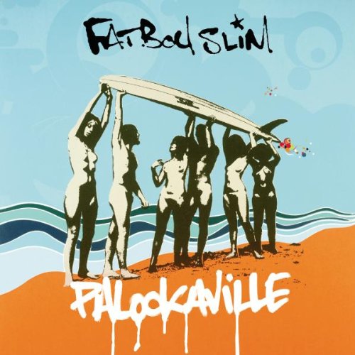 Fatboy Slim - Palookaville