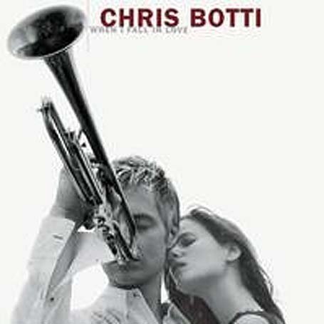Botti , Chris - When i fall in love