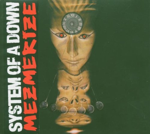 System of a Down - Mezmerize