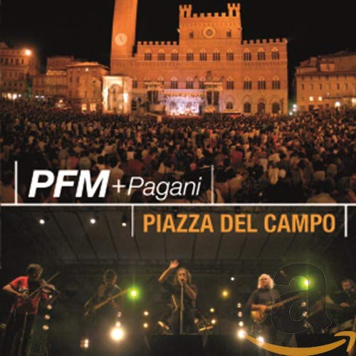 P.F.M. - Piazza Del Campo Live in Siena