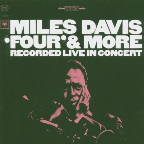 Davis , Miles - Four & More