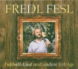 Fesl , Fredl - Eine Stunde mit Fredl Fesl