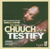 Bigg Snoop Dogg - Welcome to Tha Chuuch Vol.2
