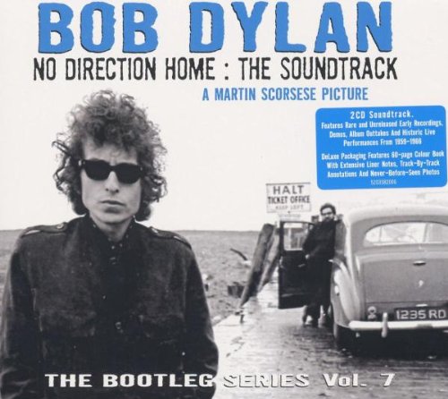 Dylan , Bob - The Bootleg Series 7 - No Direction Home: The Soundtrack