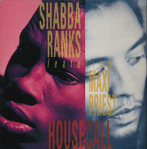 Shabba Ranks - Housecall (Feat. Maxi Priest) (Maxi) (Vinyl)