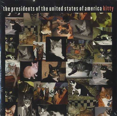 Presidents Of The United States Of America - Kitty (Maxi)