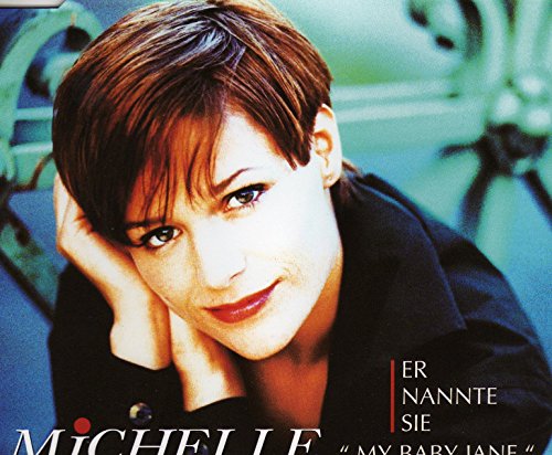 Michelle - Er nannte sie 'My Baby Jane' (Maxi)