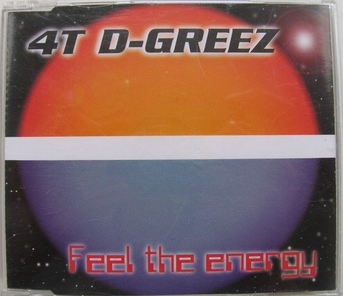 4T D-Greez - Feel The Energy (Maxi)