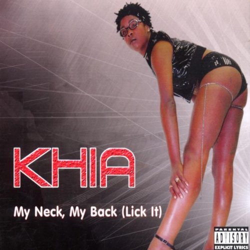 Khia - My Neck My Back (Lick It) (Maxi)