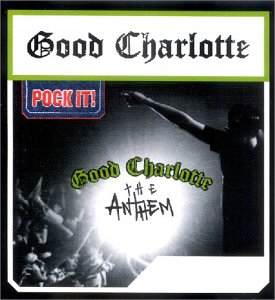 Good Charlotte - The Anthem