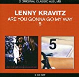 Kravitz , Lenny - Are You Gonna Go My Way / 5 (2 Original Classic Albums)