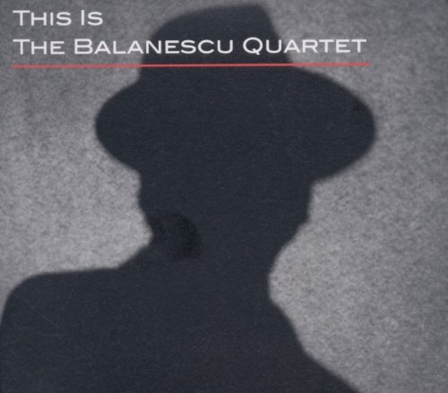 Balanescu Quartet , The - This Is the Balanescu Quartet