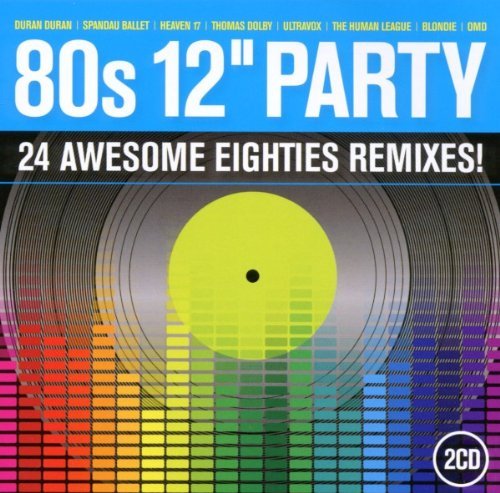 Various - 80s 12'' Party