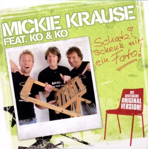 Mickie Krause - Schatzi Schenk Mir Ein Foto