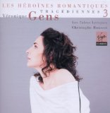 Gens , Veronique - Tragediennes (Les Talens Lyriques, Rousset)